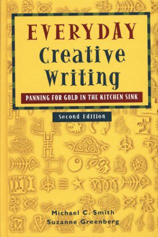Everyday creative writing :panning for gold in the kitchen sink