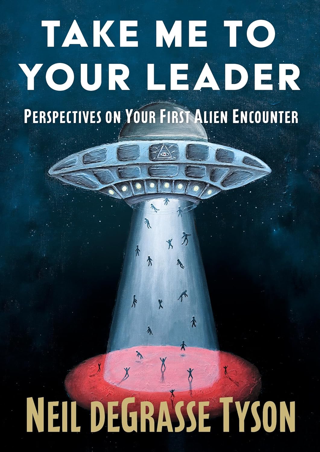 Take me to your leader :perspectives on your first alien encounter 표지이미지