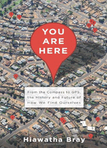 You are here :From the compass to GPS, the history and future of how we find ourselves