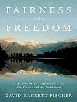 Fairness and freedom : a history of two open societies : New Zealand and the United States