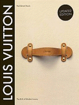 Louis Vuitton : the birth of modern luxury