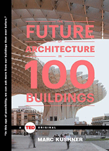 (The) future of architecture in 100 buildings