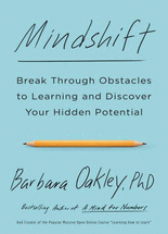 Mindshift :break through obstacles to learning and discover your hidden potential