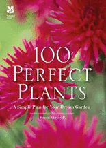 100 perfect plants :a simple plan for your dream garden