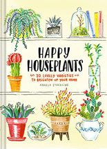 Happy houseplants :30 lovely varieties to breathe new life into your home