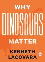 Why dinosaurs matter