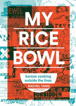 My rice bowl :Korean cooking outside the lines
