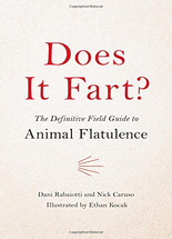 Does it fart? :the definitive field guide to animal flatulence