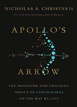 Apollo's arrow :the profound and enduring impact of coronavirus on the way we live