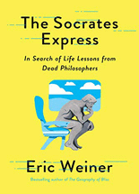 (The) Socrates express :in search of life lessons from dead philosophers
